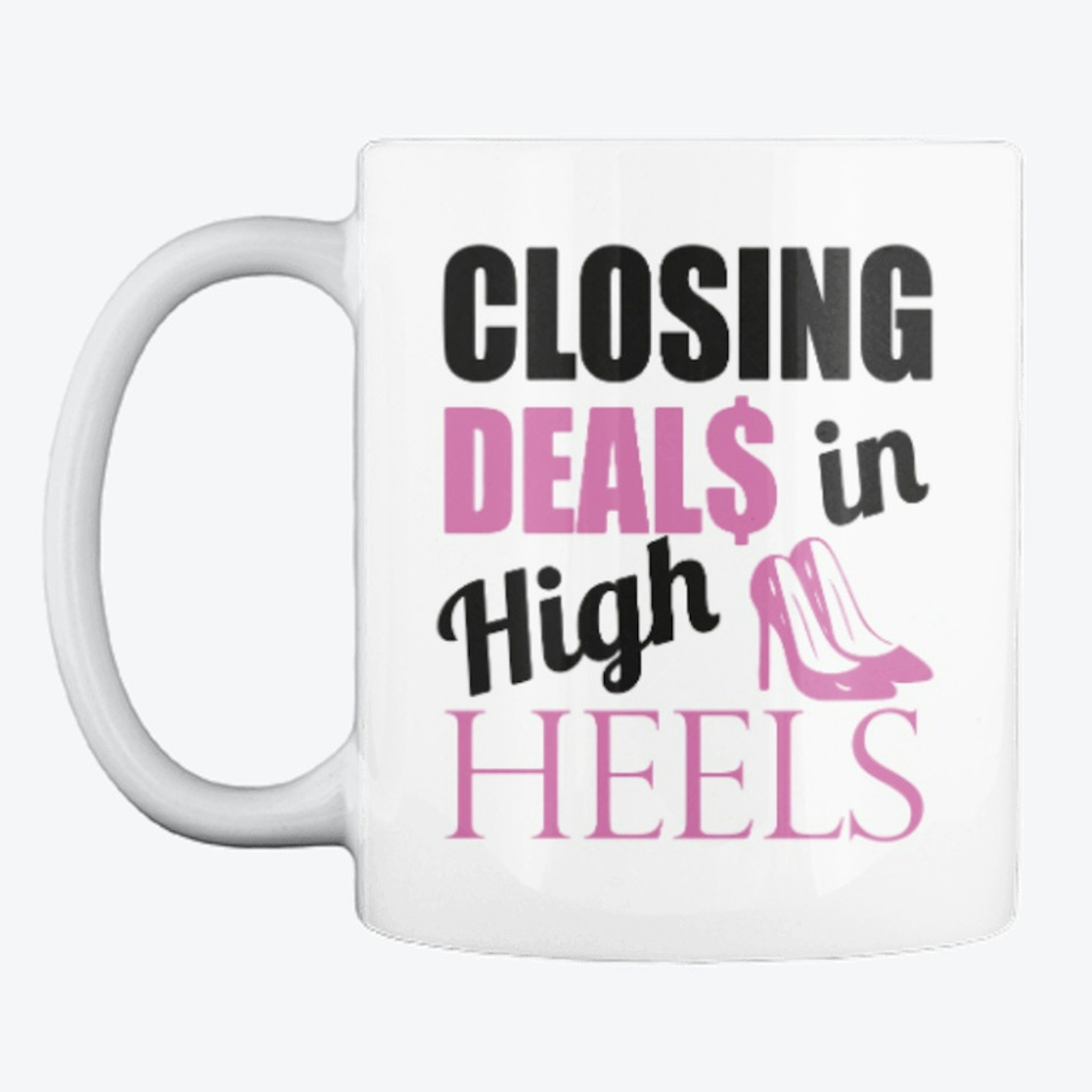 Closing Deals in High Heels 