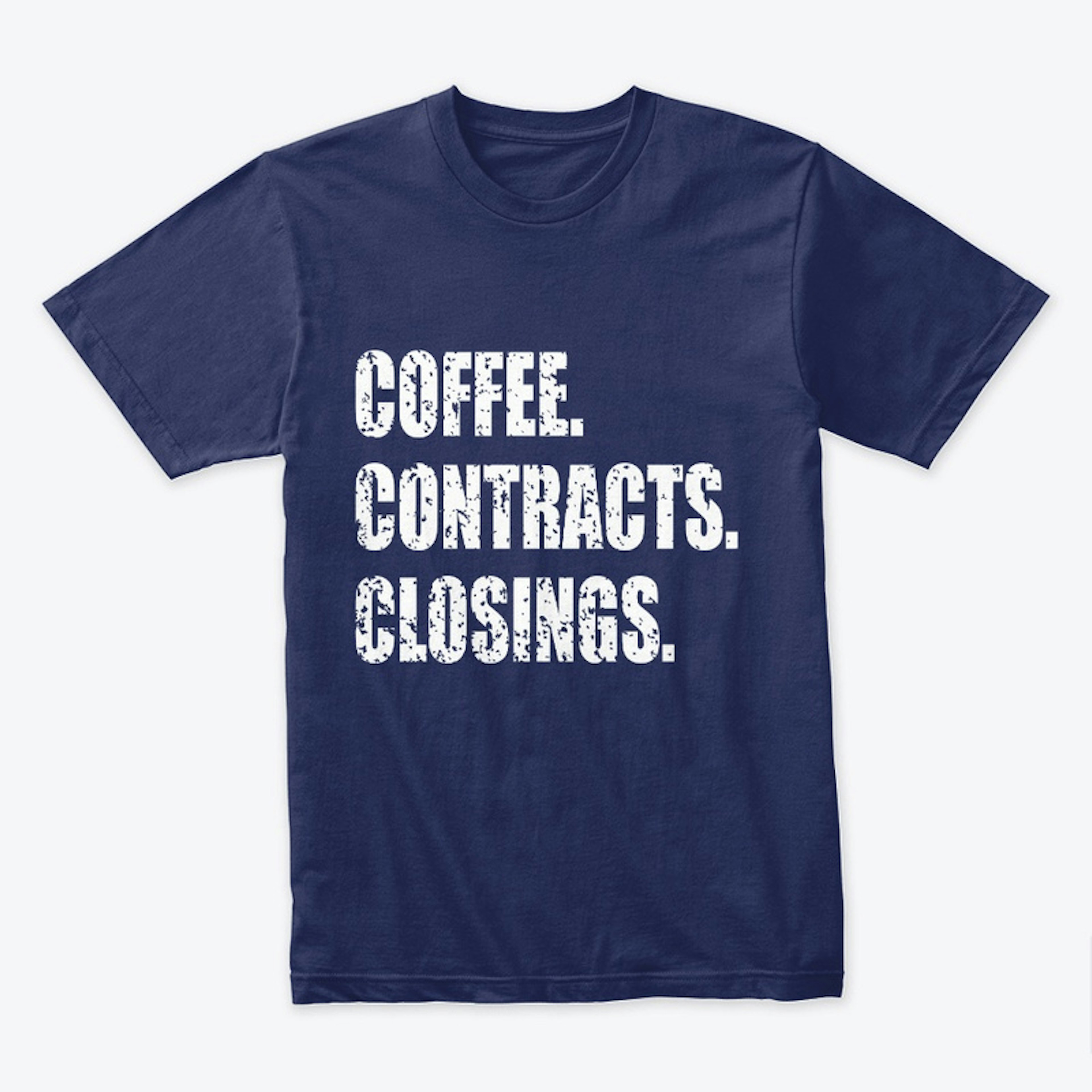 Coffee. Contracts. Closings 