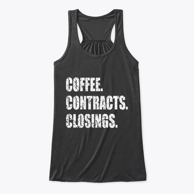 Coffee. Contracts. Closings 