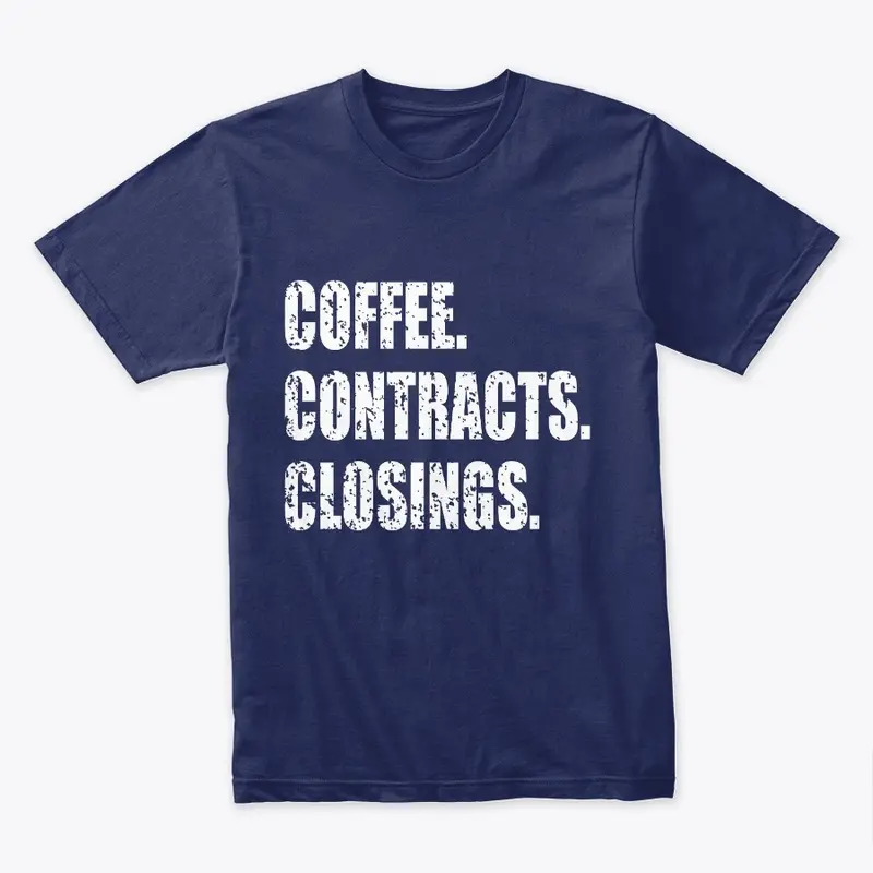 Coffee. Contracts. Closings 